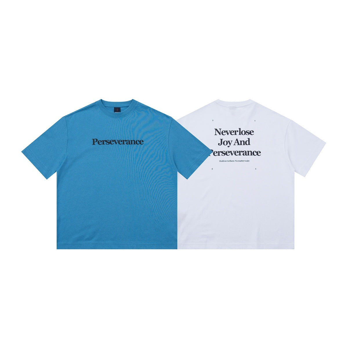 Blue T-shirt front with “Perseverance” print beside the white back with a larger text design.