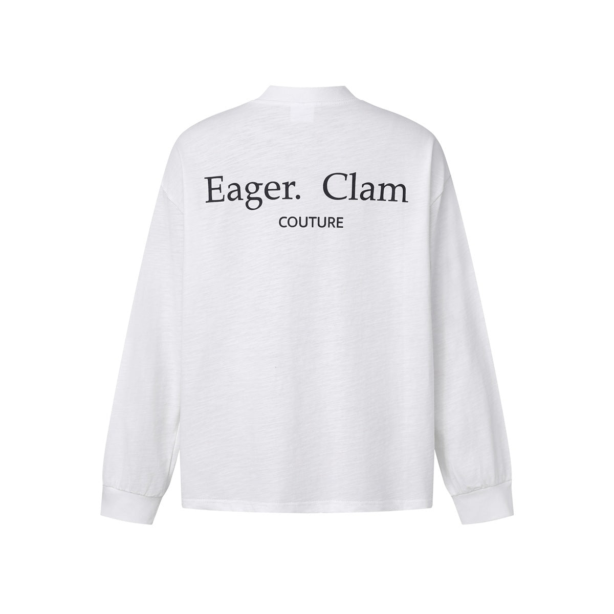 White long-sleeve top seen from the back with a large 'Eager. Clam COUTURE' print and ribbed cuffs